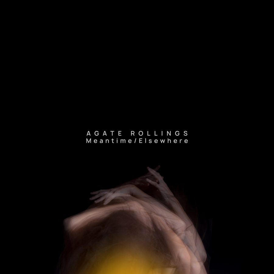 AGATE ROLLINGS - MEANTIME / ELSEWHERE 1